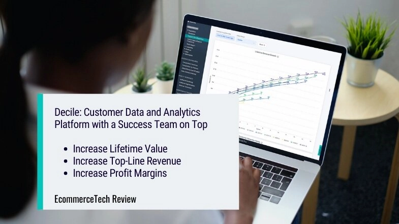 Decile: Customer Data and Analytics with a Success Team on Top